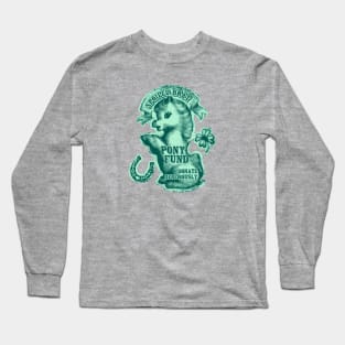 Pony Fund - in mint! Long Sleeve T-Shirt